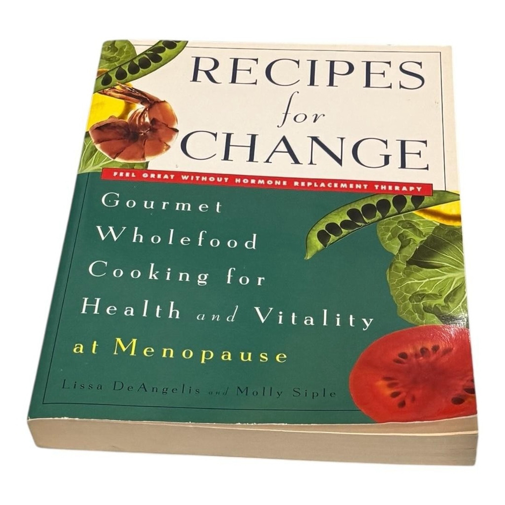 Recipes for Change Cookbook Lissa DeAngelis Molly Siple Paperback Menopause